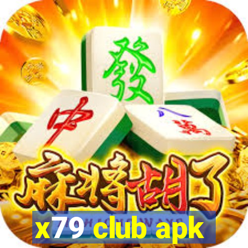 x79 club apk