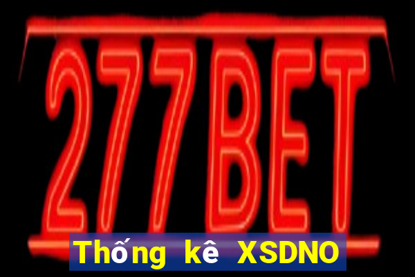 Thống kê XSDNO ngày 4