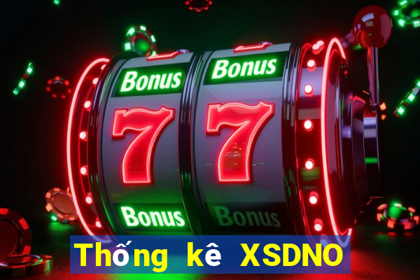 Thống kê XSDNO ngày 4