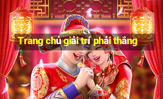 Trang chủ giải trí phải thắng