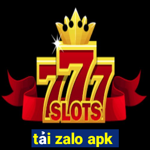 tải zalo apk