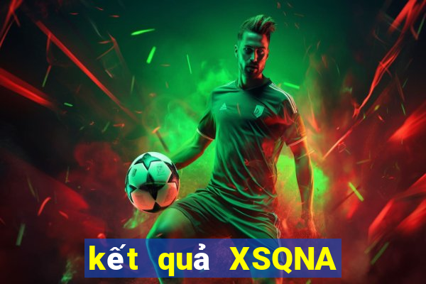 kết quả XSQNA ngày 21