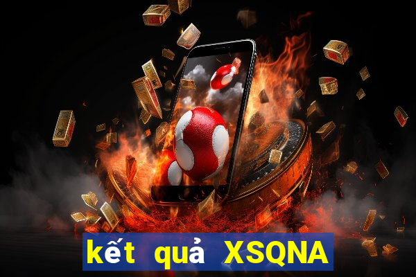 kết quả XSQNA ngày 21