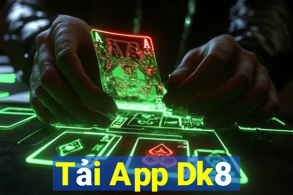 Tải App Dk8