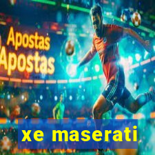 xe maserati