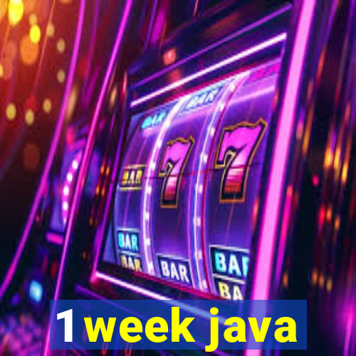 1 week java