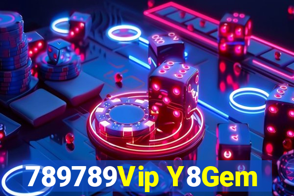 789789Vip Y8Gem