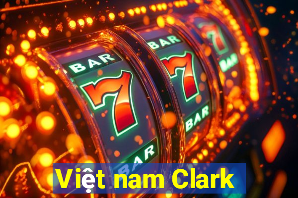 Việt nam Clark