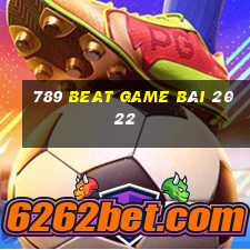 789 Beat Game Bài 2022