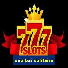 xếp bài solitaire