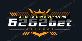 xổ số đà nẵng vip 17h15