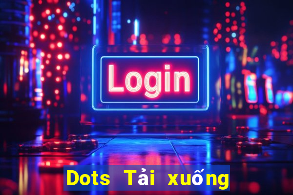 Dots Tải xuống miễn phí