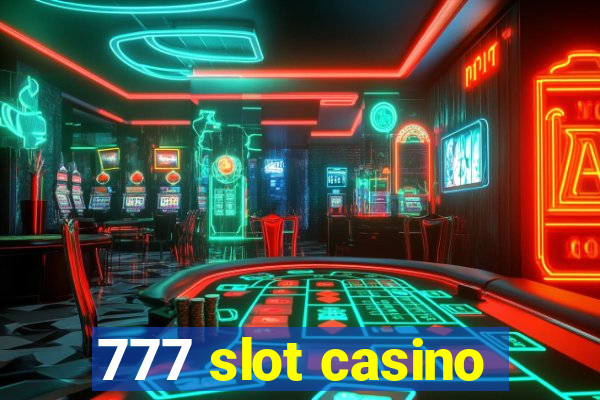 777 slot casino