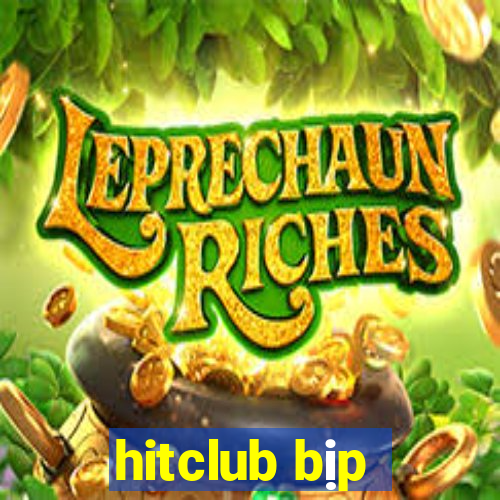 hitclub bịp