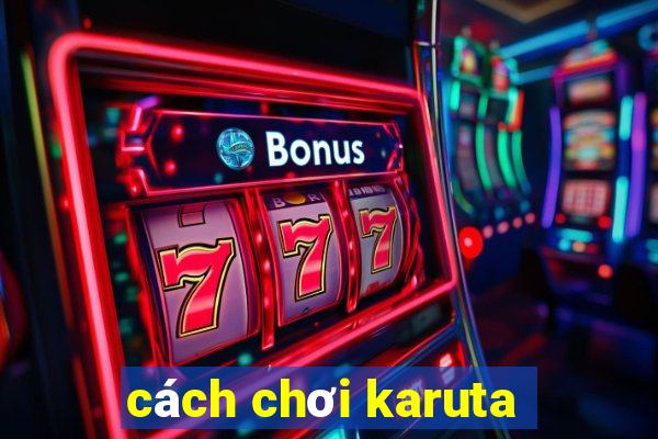 cách chơi karuta