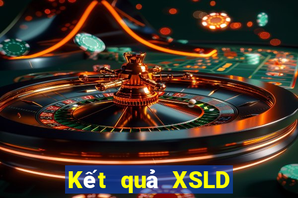 Kết quả XSLD Thứ 3