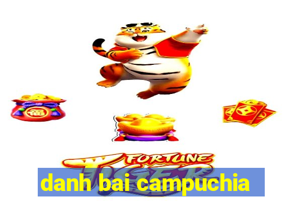 danh bai campuchia