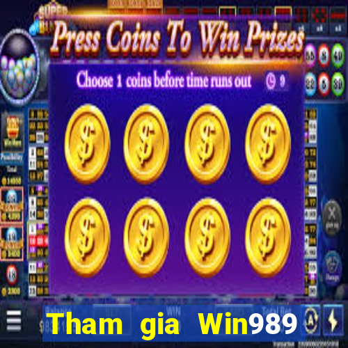 Tham gia Win989 Tặng 888k