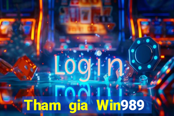 Tham gia Win989 Tặng 888k