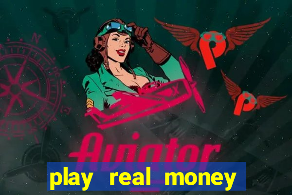 play real money casino online