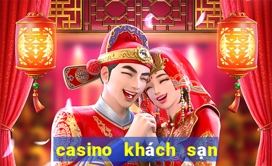 casino khách sạn bảo sơn