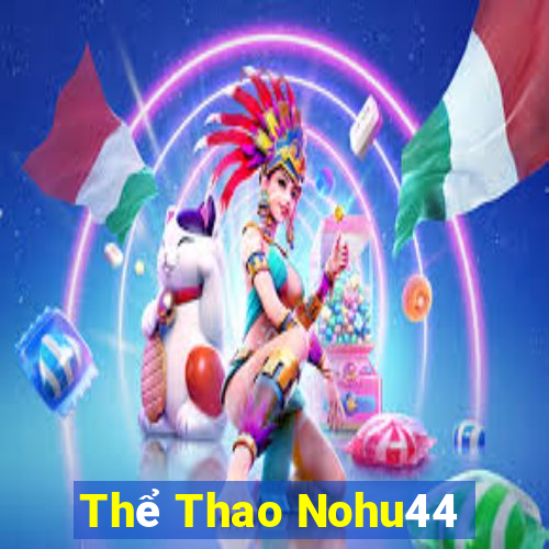 Thể Thao Nohu44