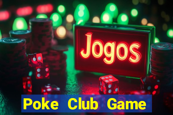 Poke Club Game Bài Liêng Online