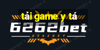 tải game y tá