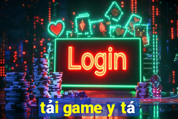 tải game y tá