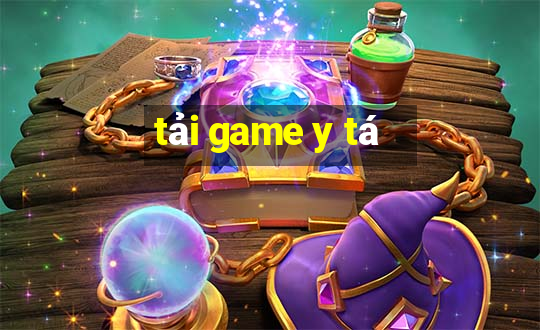 tải game y tá