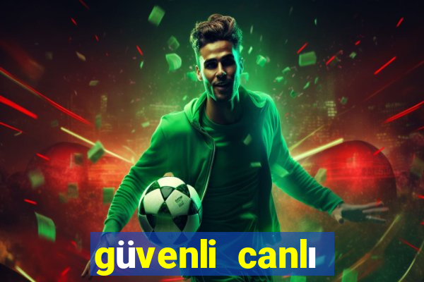 güvenli canlı casino siteleri