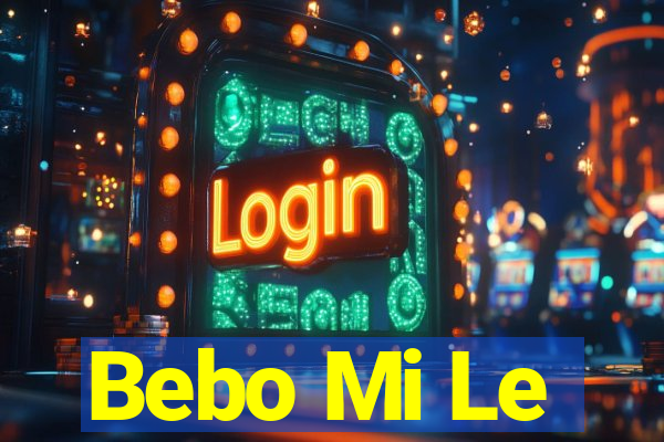 Bebo Mi Le