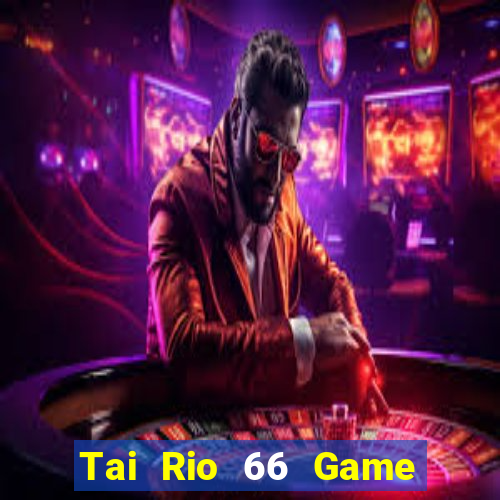 Tai Rio 66 Game Bài Y8