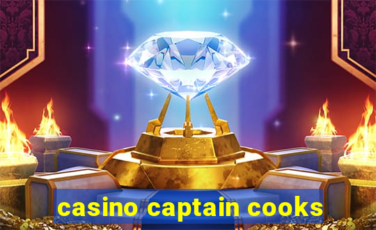 casino captain cooks