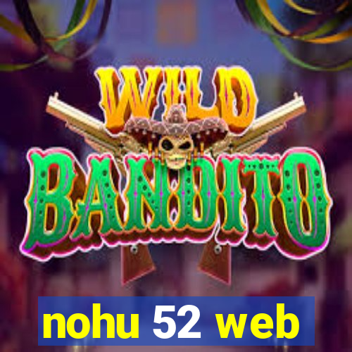 nohu 52 web