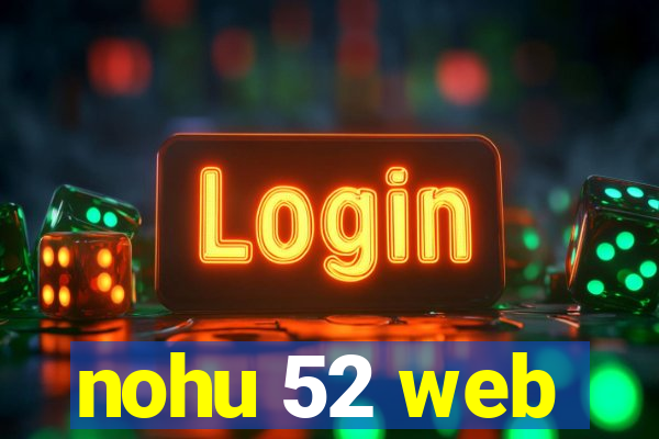 nohu 52 web