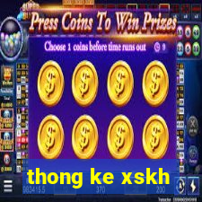 thong ke xskh