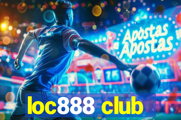 loc888 club