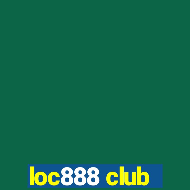 loc888 club