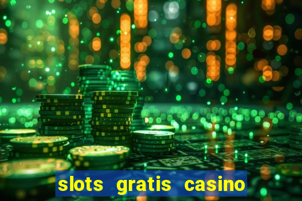 slots gratis casino las vegas