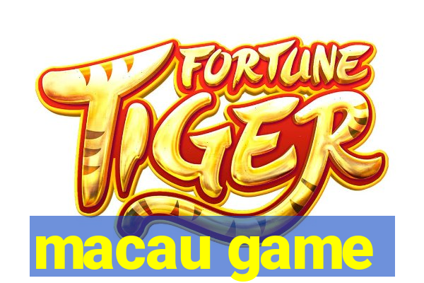 macau game