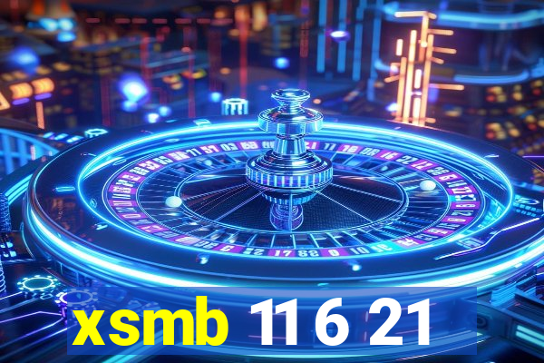 xsmb 11 6 21