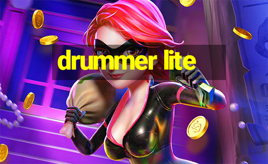 drummer lite