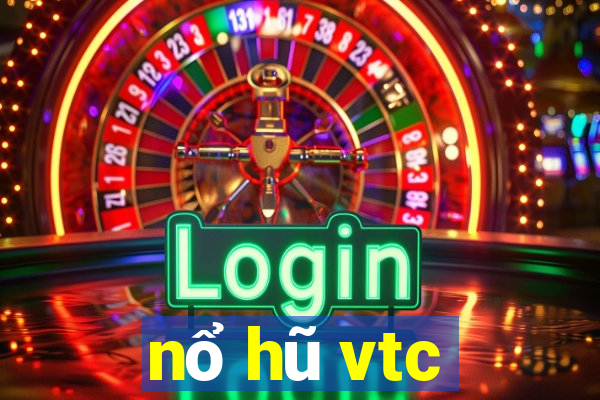 nổ hũ vtc