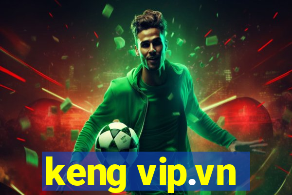 keng vip.vn