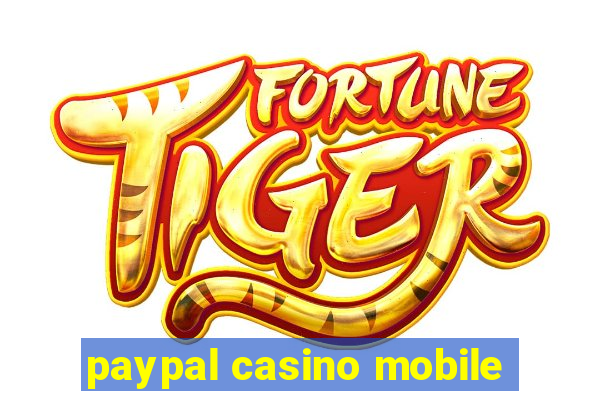 paypal casino mobile