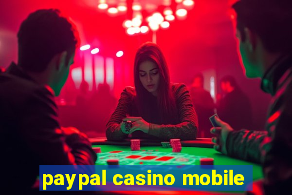 paypal casino mobile