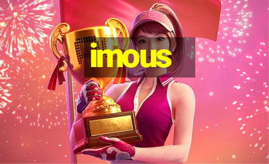 imous