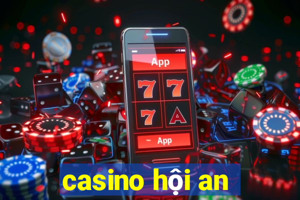 casino hội an