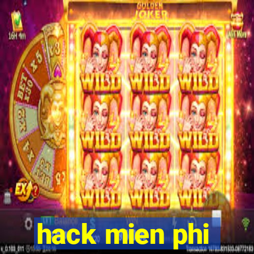 hack mien phi